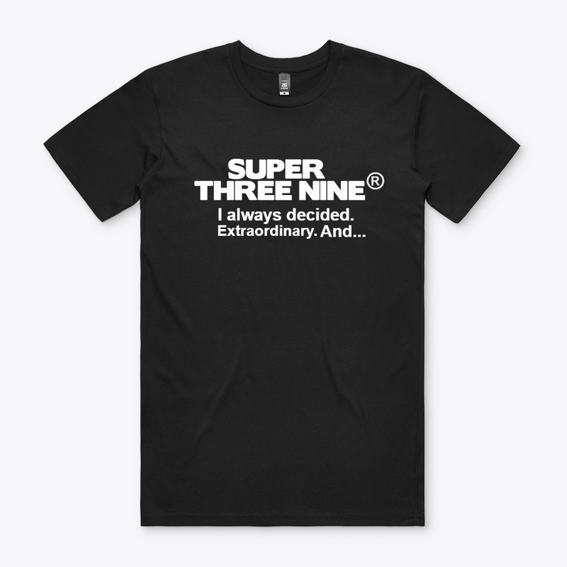 SUPER THREE NINE