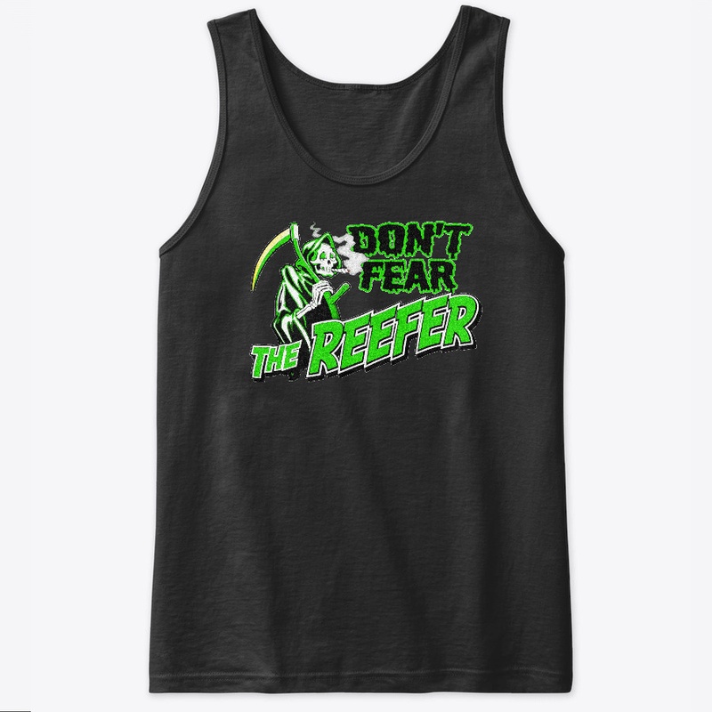 Don'T Fear The Reefer