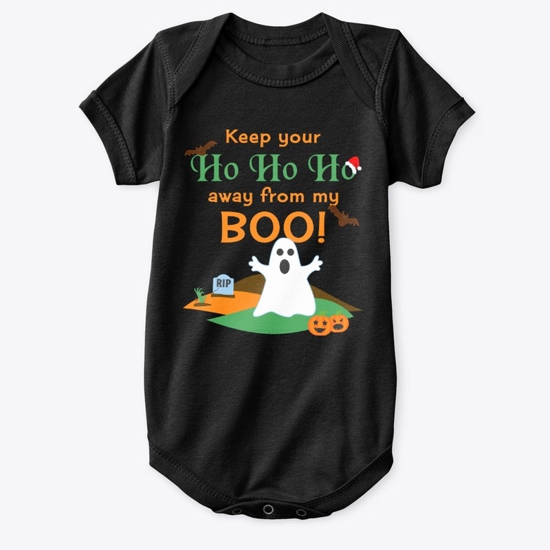 Keep your Ho Ho Ho away from my Boo!