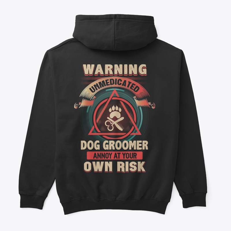 Risky Dog Groomer Hoodie 