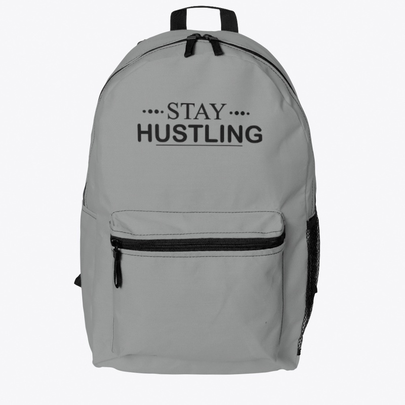 Stay hustling backpack