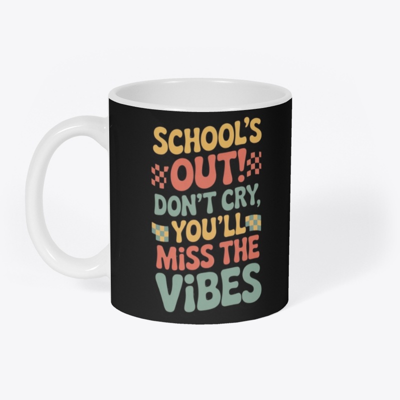 Funny School’s Out T-Shirt