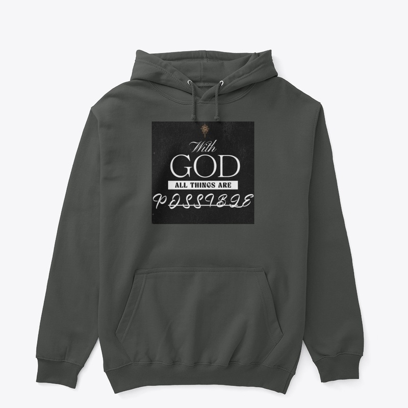 With God all things are possiblle