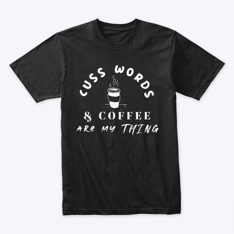Cuss words and coffee