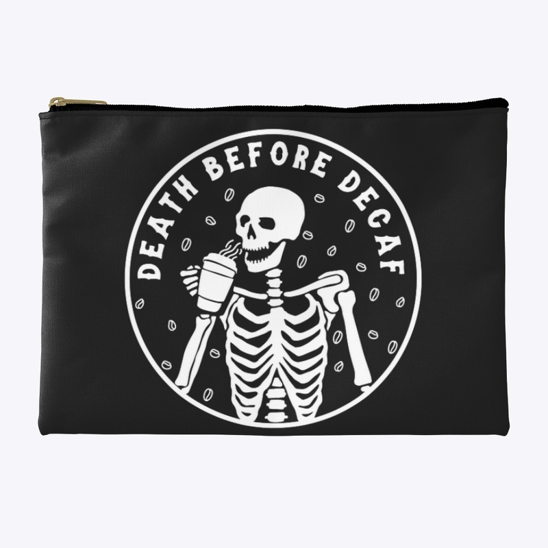 Death before decaf
