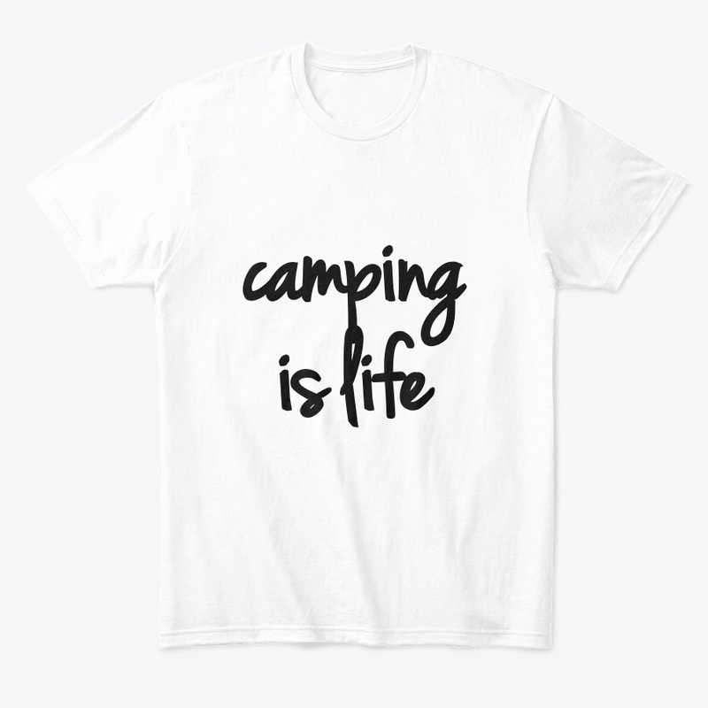 Camping is life T-Shirt
