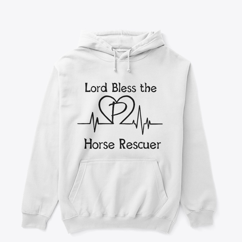 Lord Bless the Horse Rescuer 