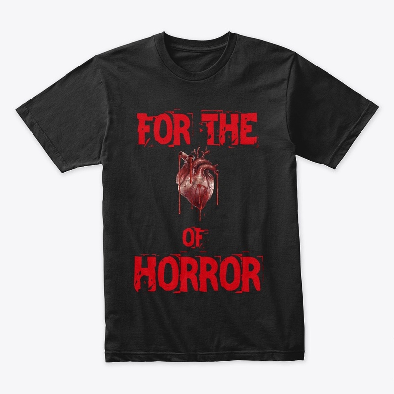 FOR THE LOVE OF HORROR