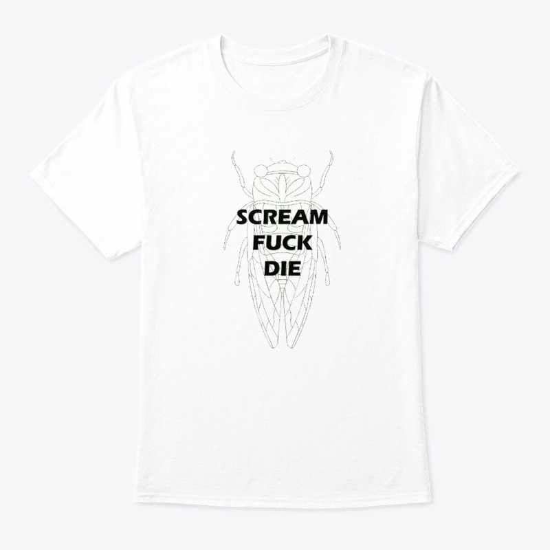 Scream Fuck Die