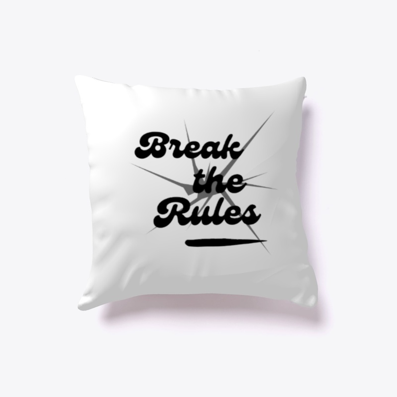 Break The Rules
