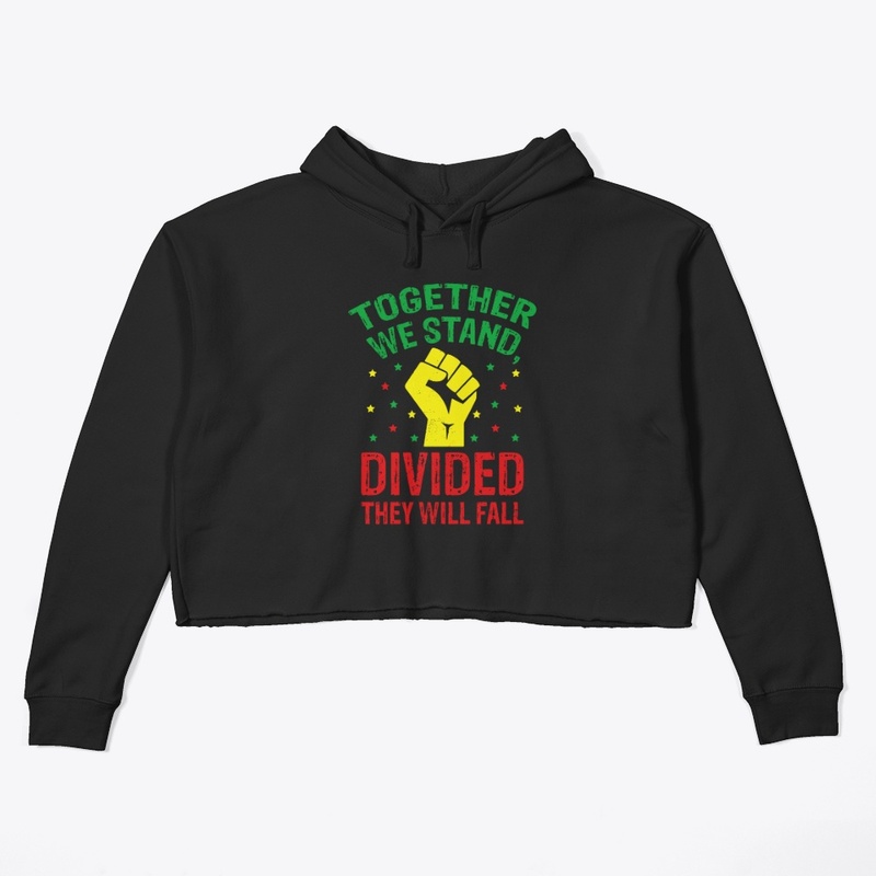 Together We Stand,Divided They Will Fall