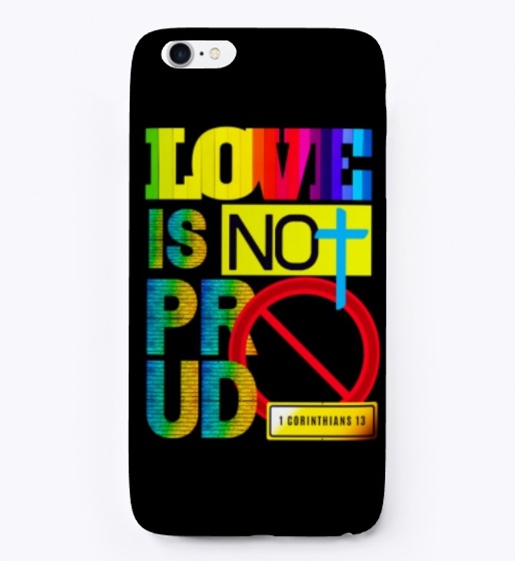 Love Is Not Proud
