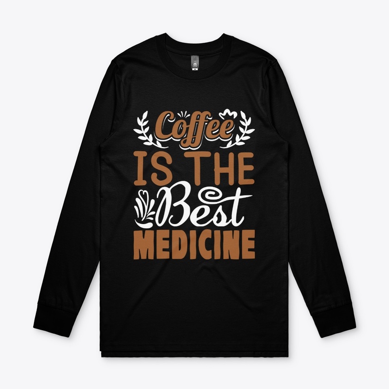 Coffee is the Best Medicine