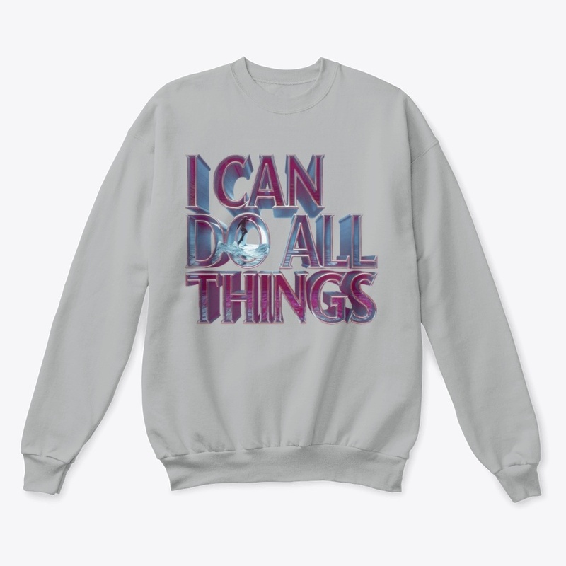 I Can Do All Things