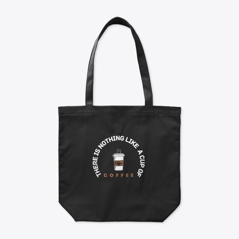 there is nothing like a cup of coffee