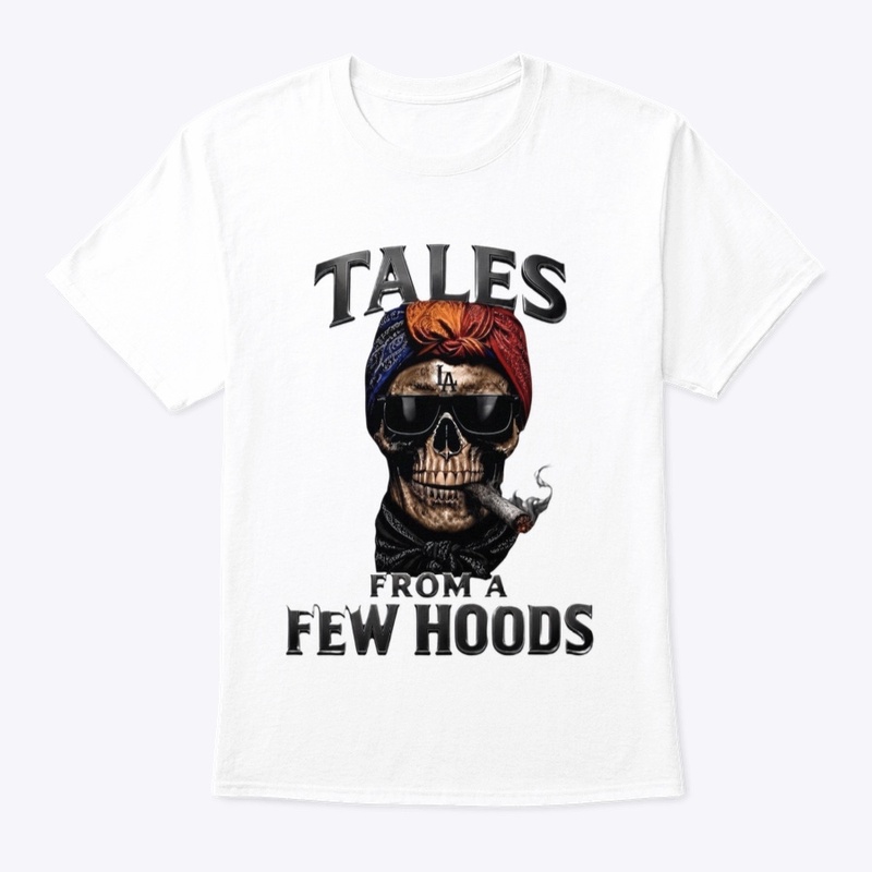 TALES FROM A FEW HOODS