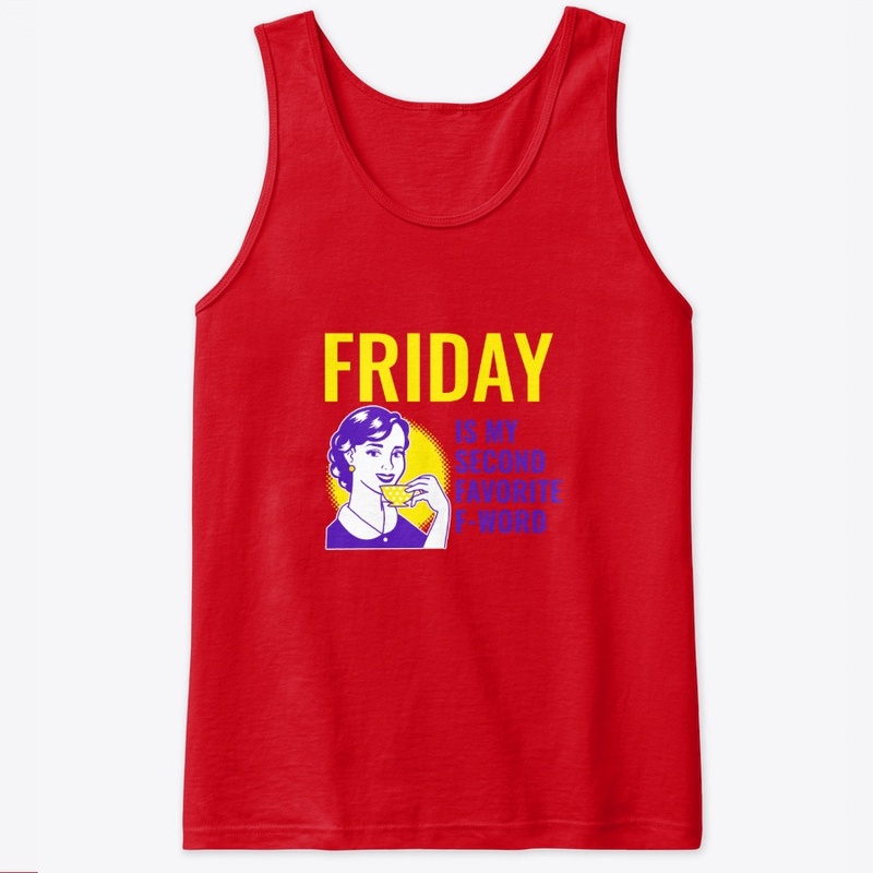 FRIDAY! F word