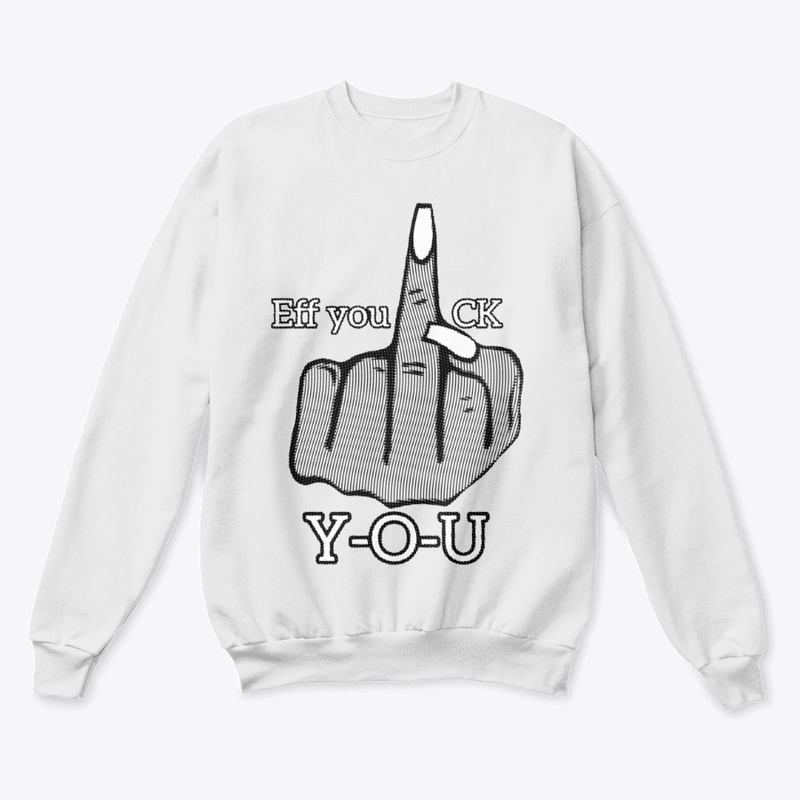 Eff you shirt by LRaya digital drawing