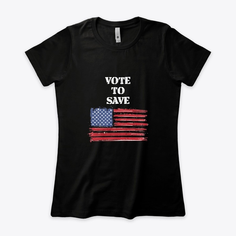 VOTE TO SAVE AMERICA