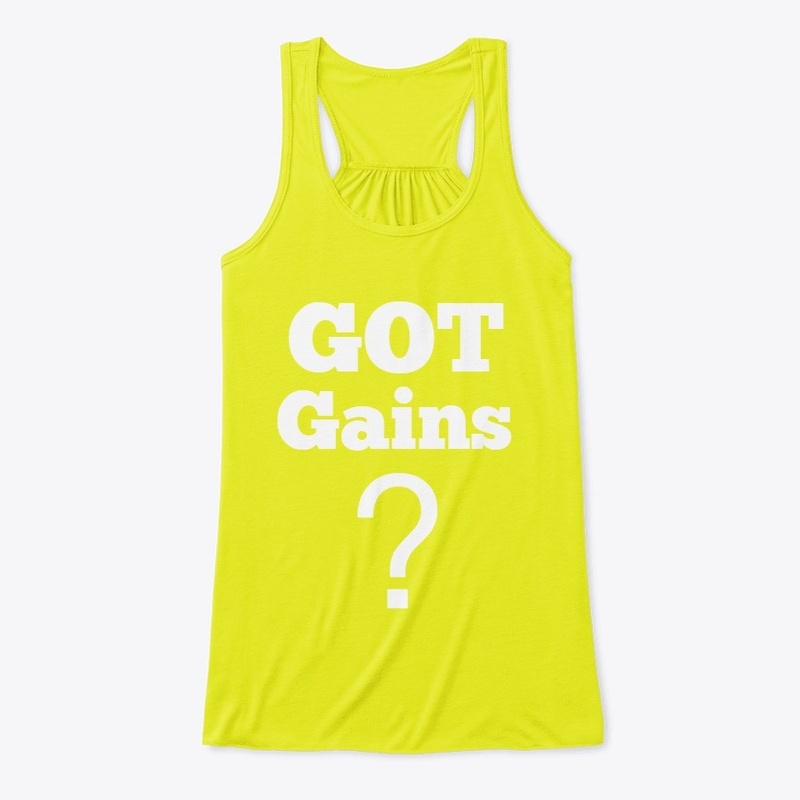 GOT Gains?