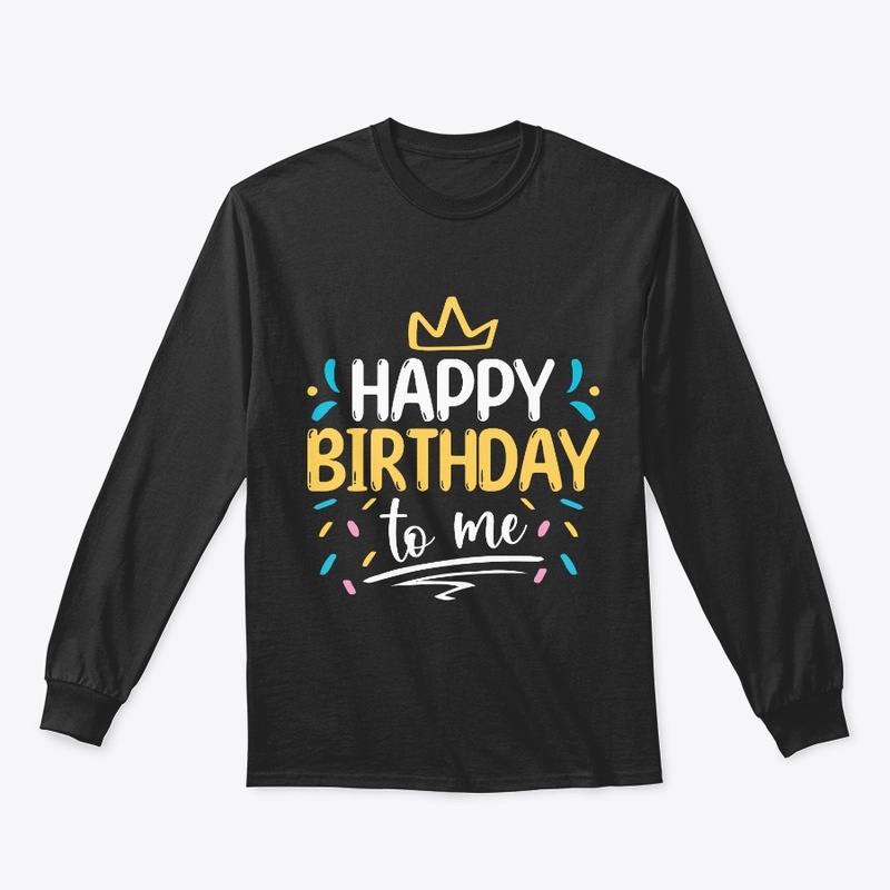 Happy birthday to me design 