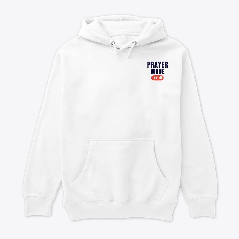 Prayer Mode ON Premium Pullover Hoodie