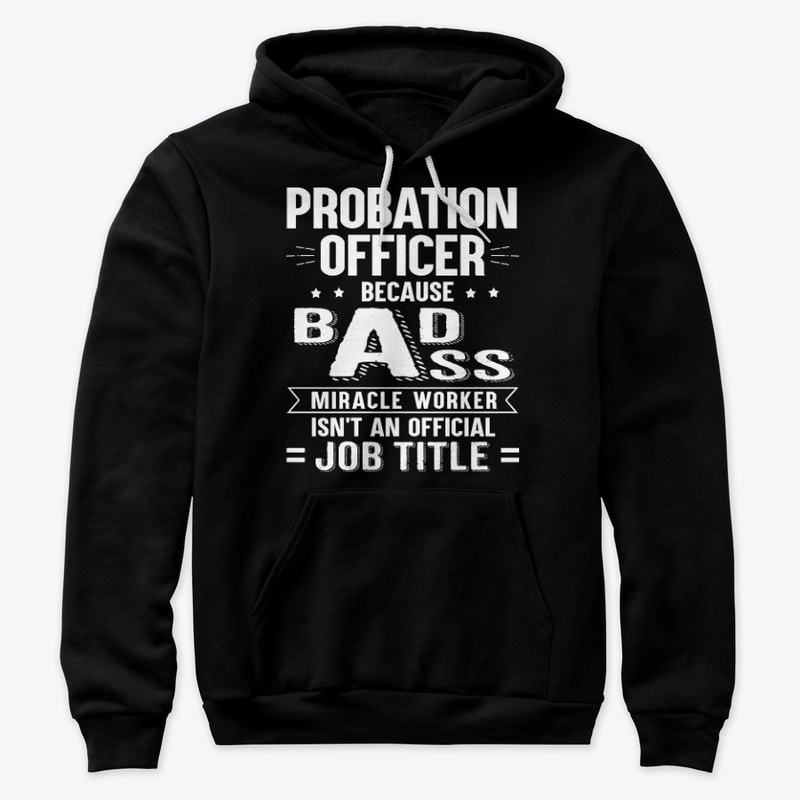 Probation Officer Gift Miracle Worker