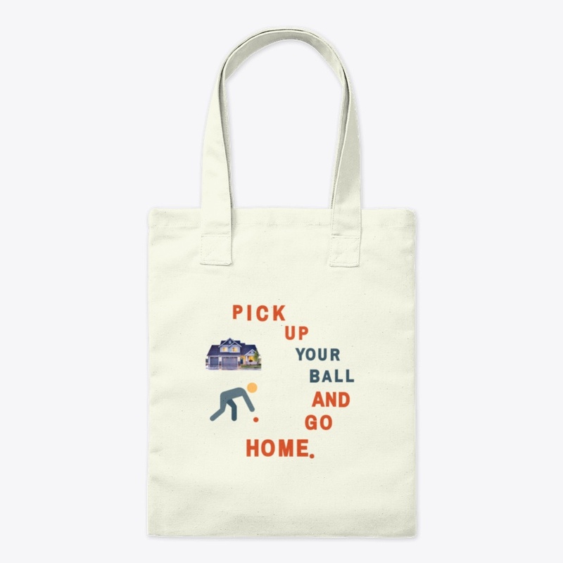 Pick Up Your Ball