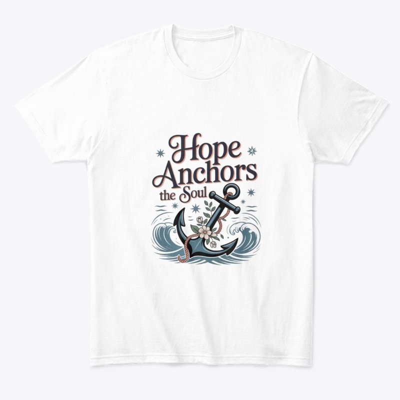 Hope Anchors the Soul 
