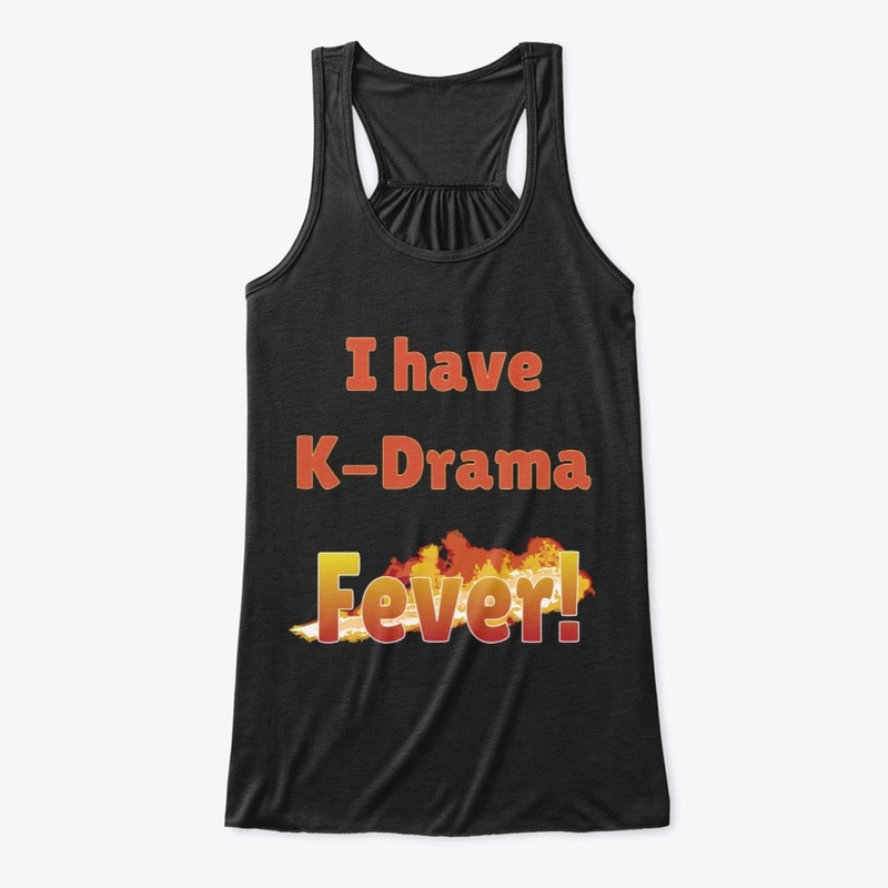 I have K-Drama Fever!
