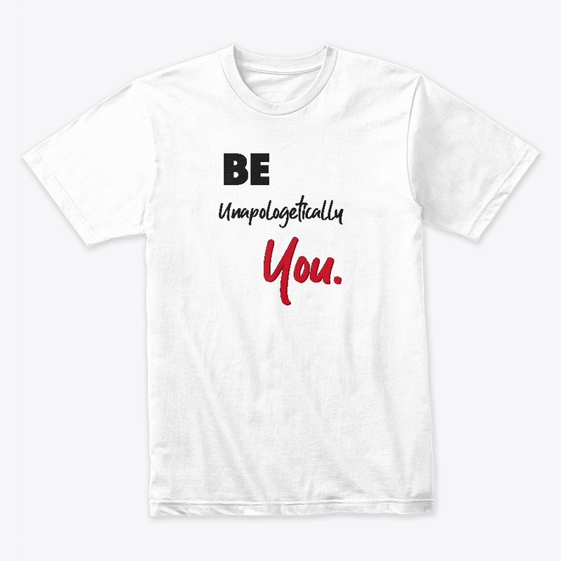 Be Unapologetically You