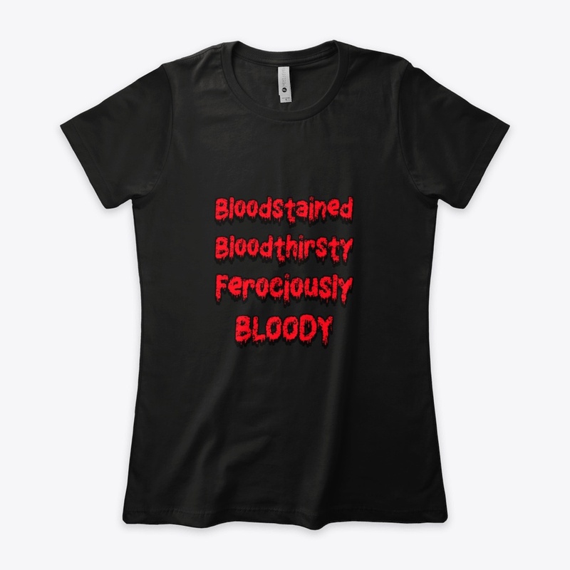 Bloodstained and bloody 
