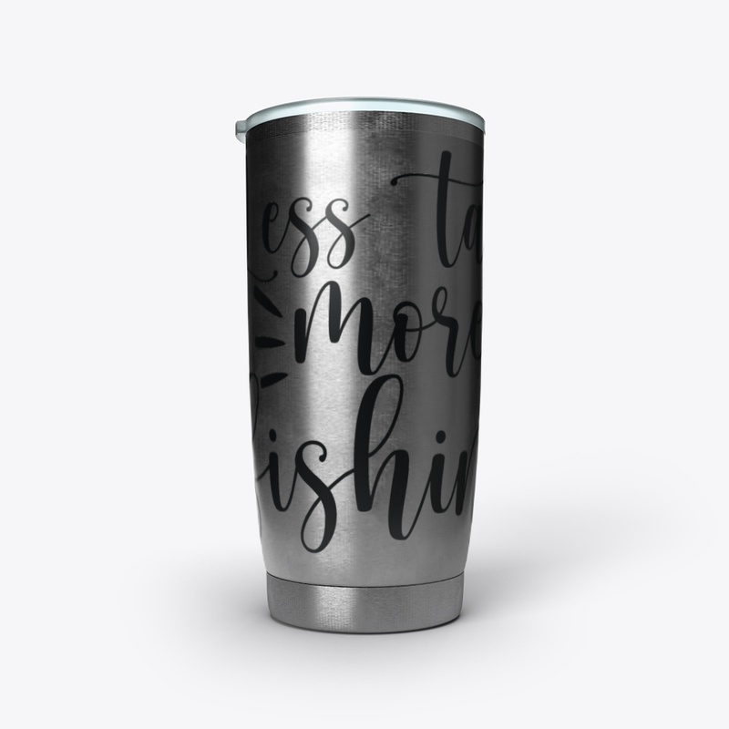 Less Talk More Fishing_1