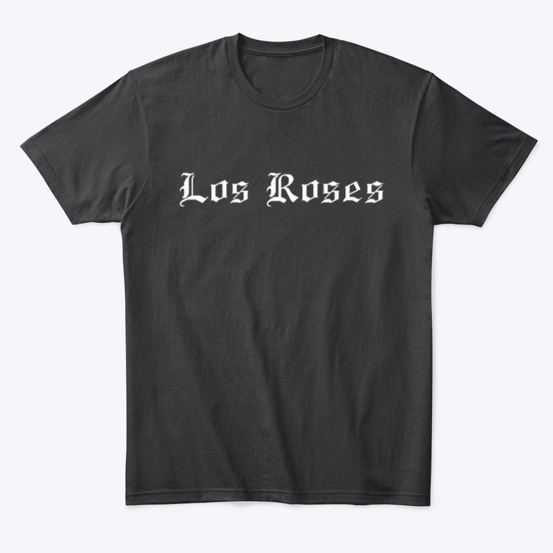 Los Roses white logo T Shirts