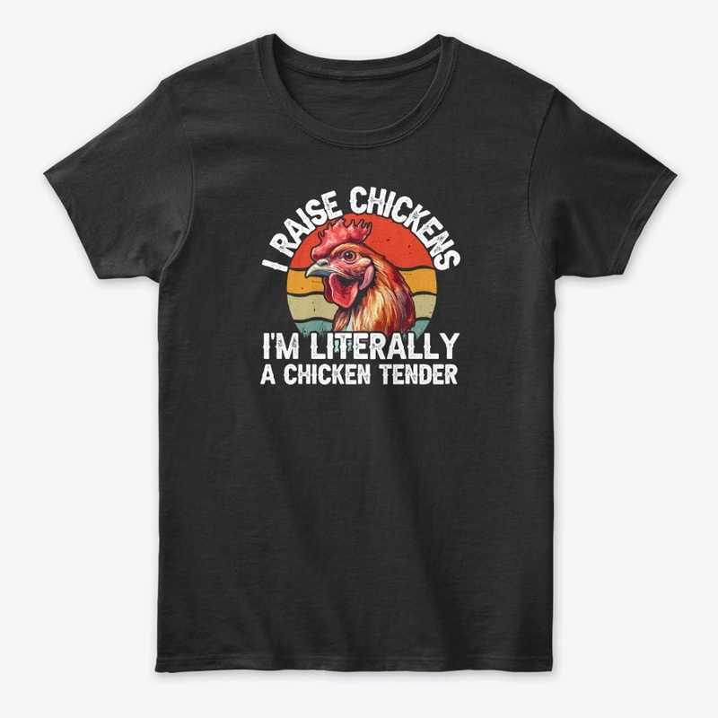 I Raise Chickens