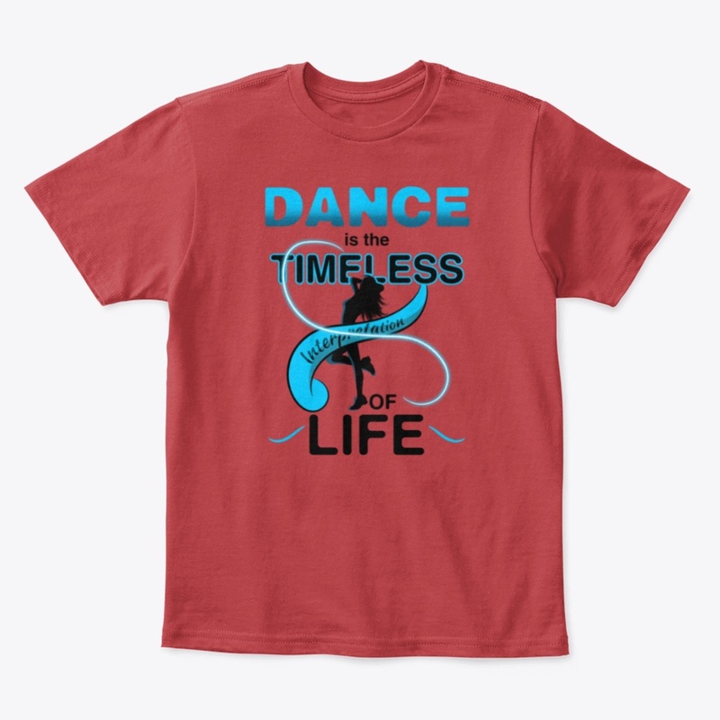 Dancing is the timeless Merchandise