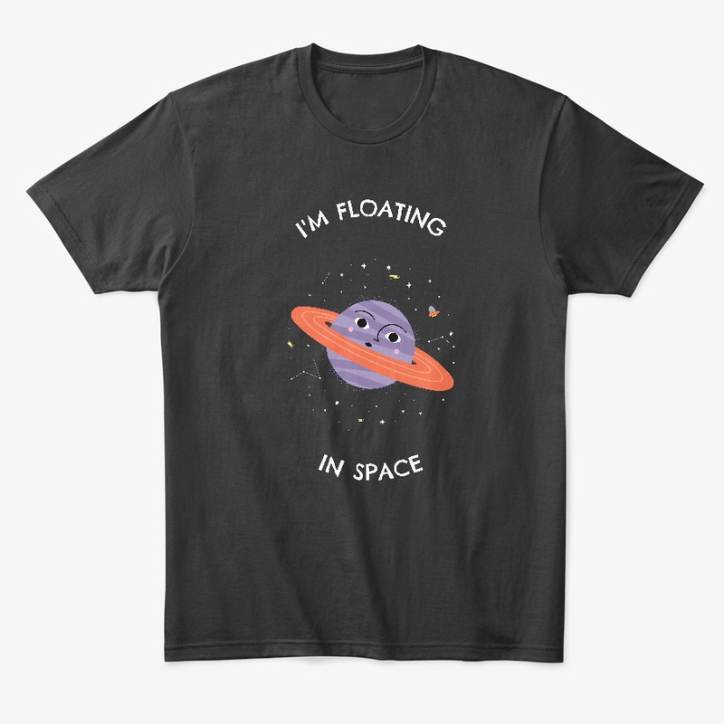 I'm Floating in Space
