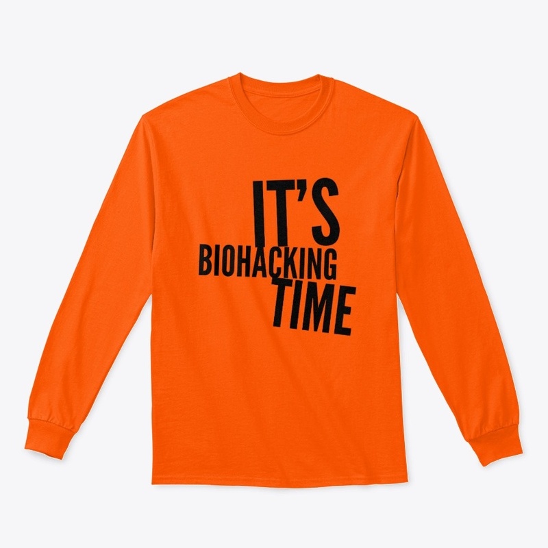Its biohacking time 