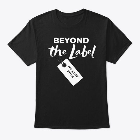 Beyond A Label Is A Workout Or Summer  Black T-Shirt Front