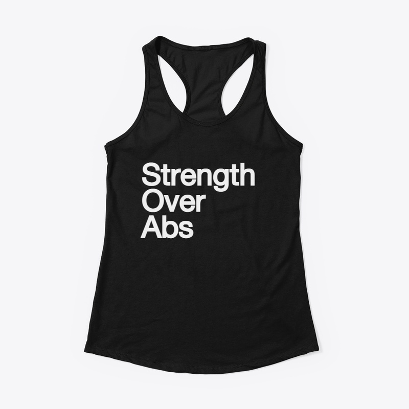 Strength Over Abs 