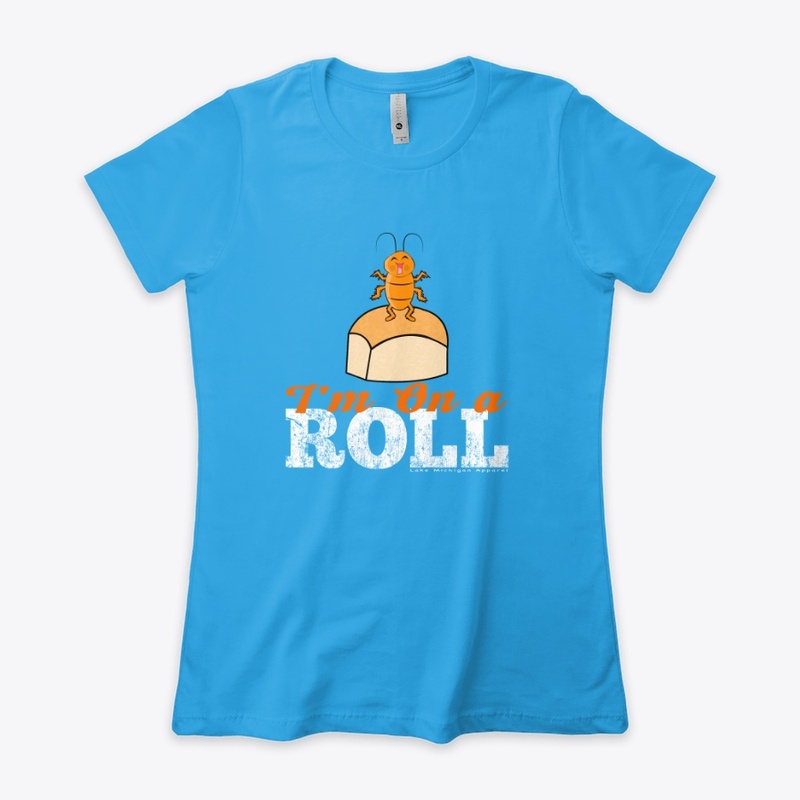 I'm on a Roll