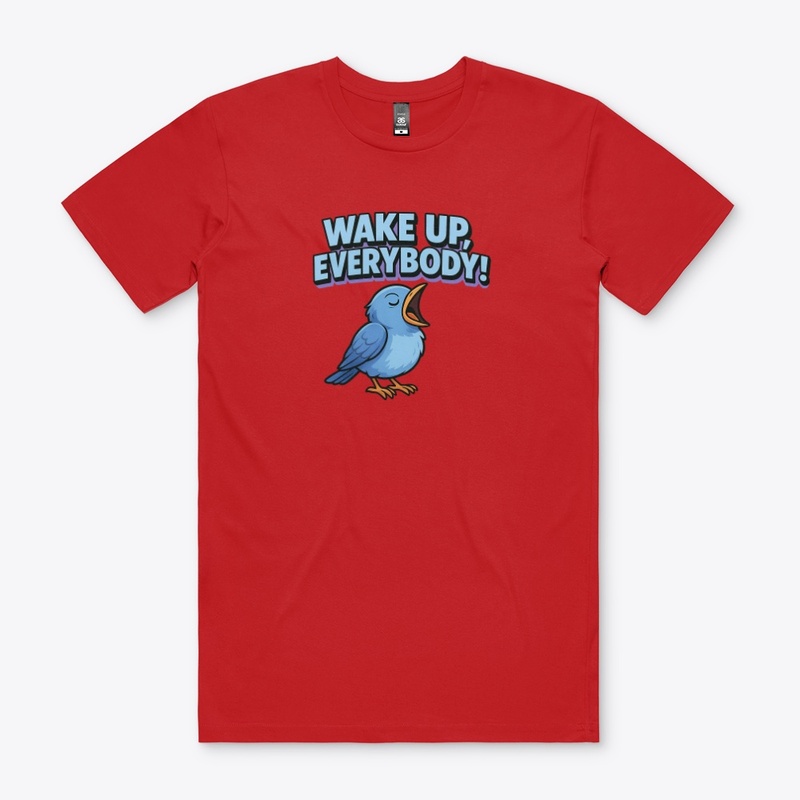 Wake up Everybody!