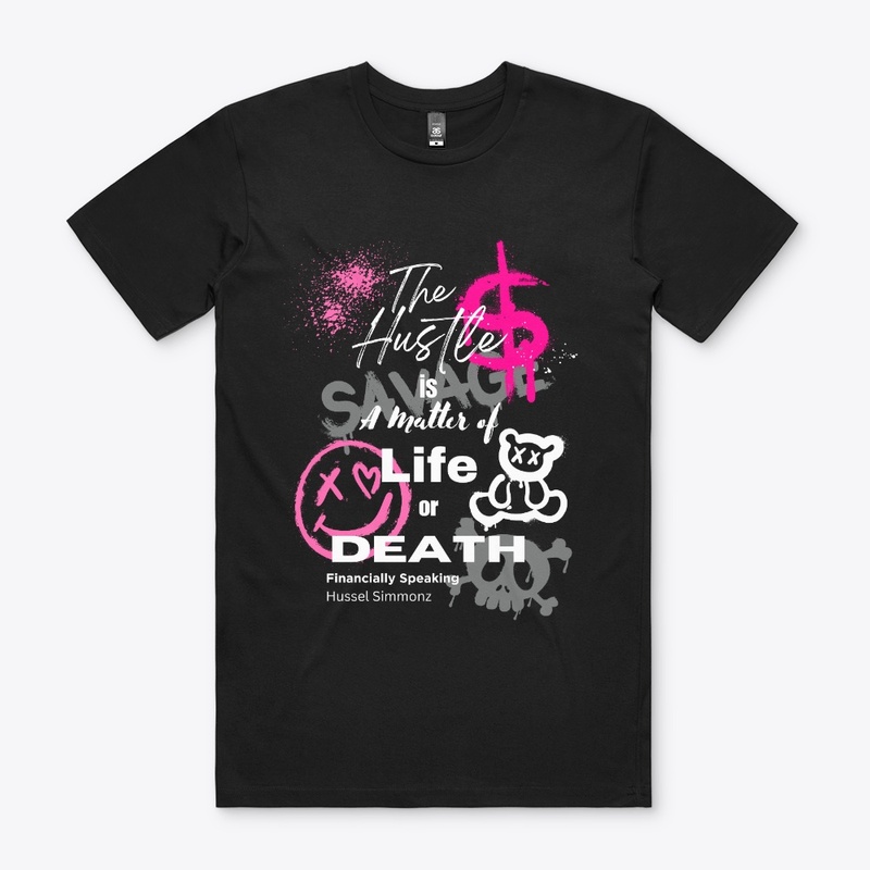 The Hustle: Life or Death