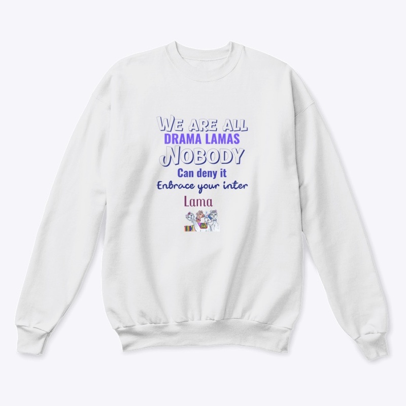 We are all Drama Lamas apparel