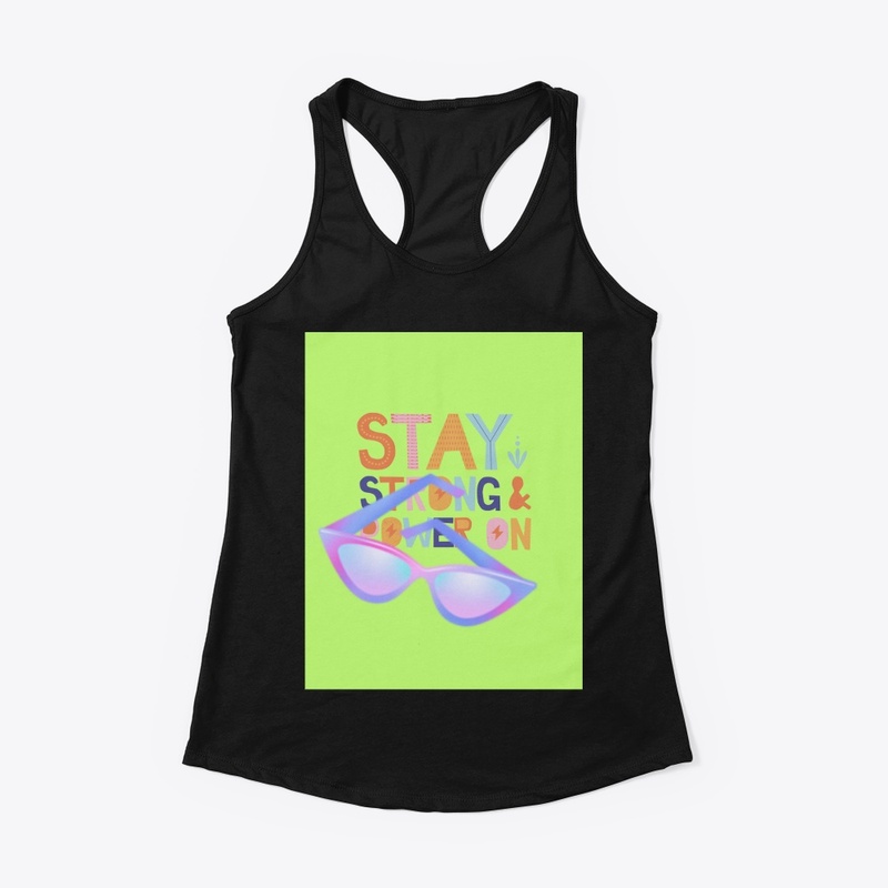 #Stay strong and power on