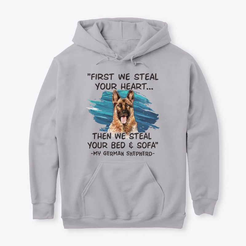 German Shepherd Lover Gift First Steal