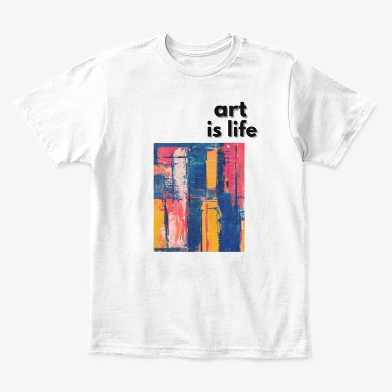 Art T-shirt/ Art is life
