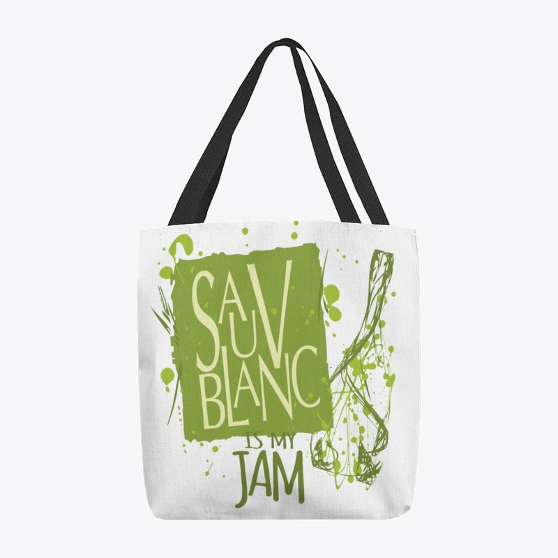 Sauv Blanc is my JAM!