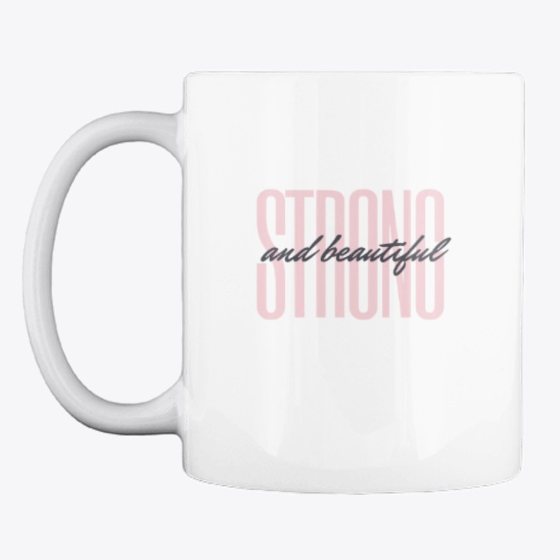  Strong and Beautiful