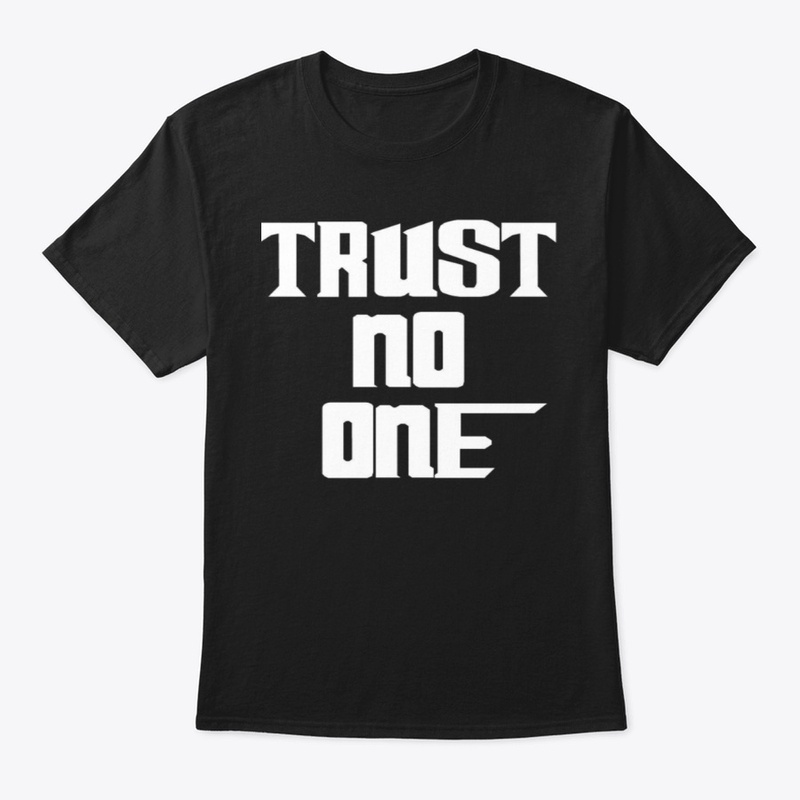 Trust no One Print Design